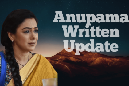 Anupama Written Update